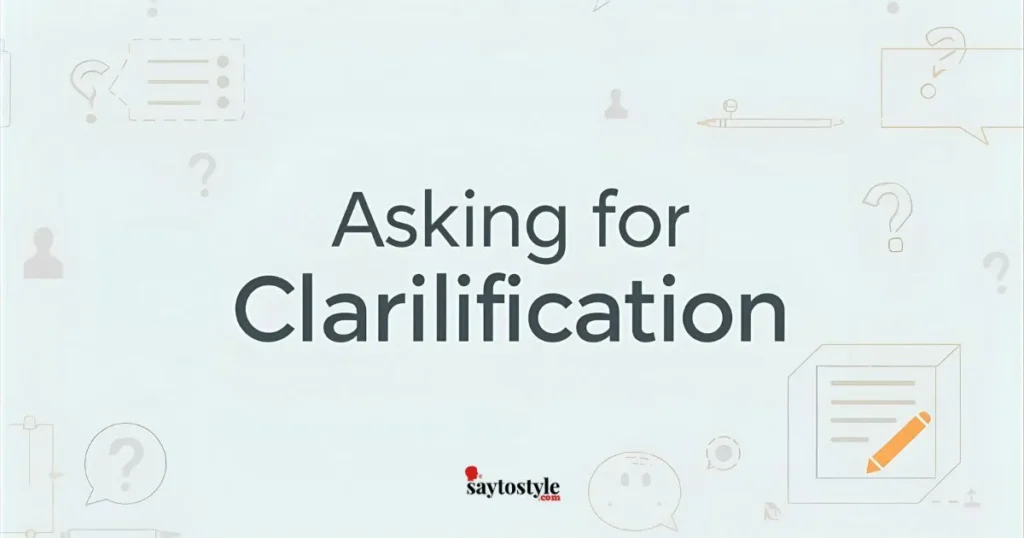 Asking for Clarification