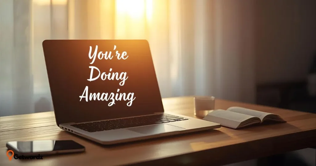 You’re Doing Amazing
