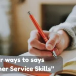 Customer Service Skills