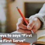 First Come First Serve