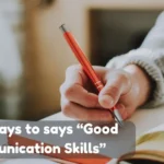 Good Communication Skills