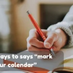 mark your calendar