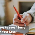 Sorry For Your Loss