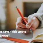 This Quote Shows