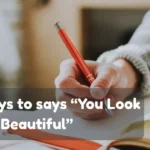 You Look Beautiful