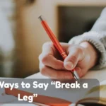 Break a Leg