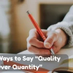 Quality Over Quantity