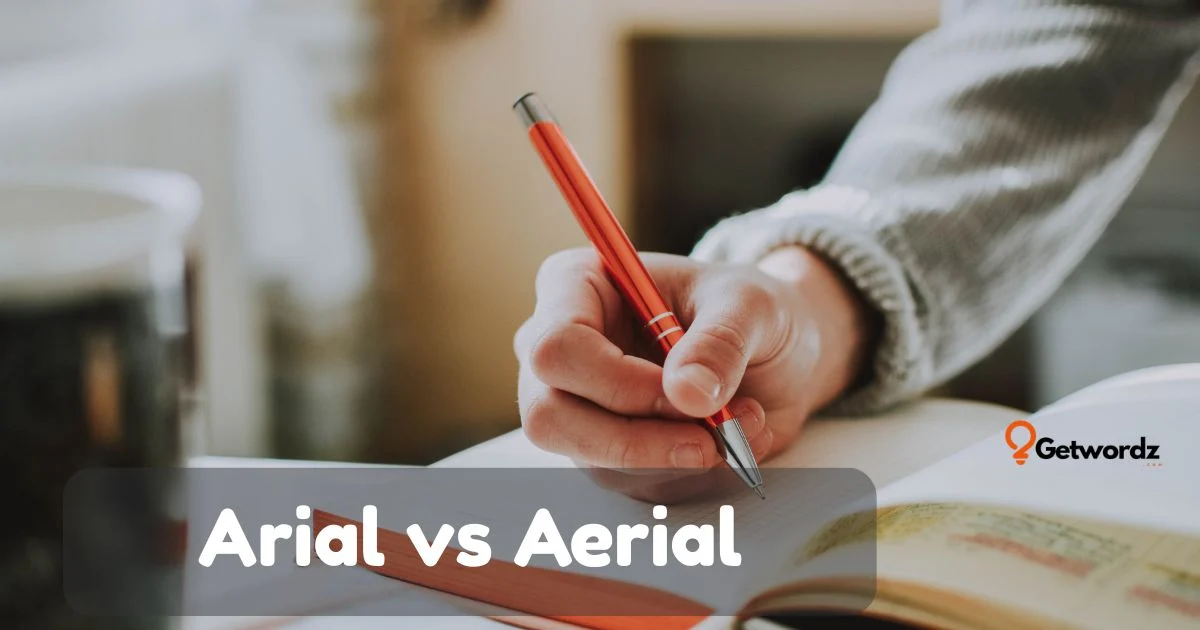 Arial Vs Aerial