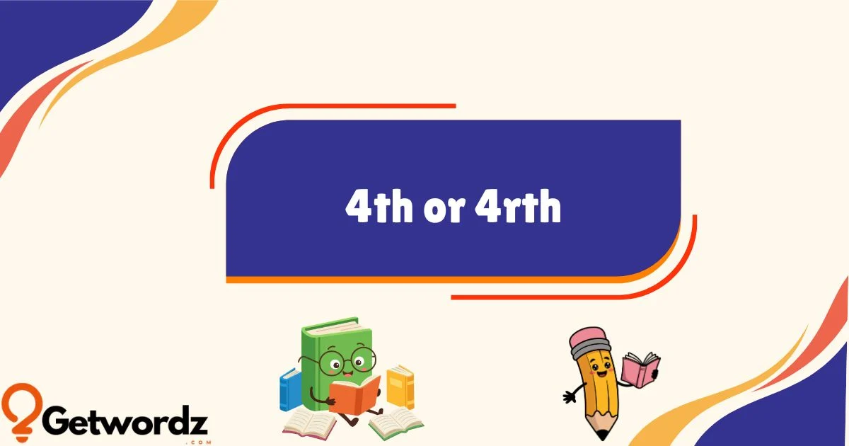 4th Or 4rth