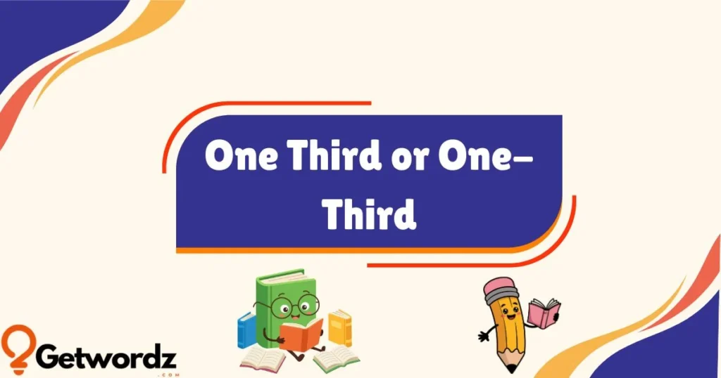 One Third Or One Third