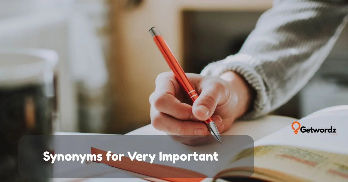 Synonyms For Very Important 1