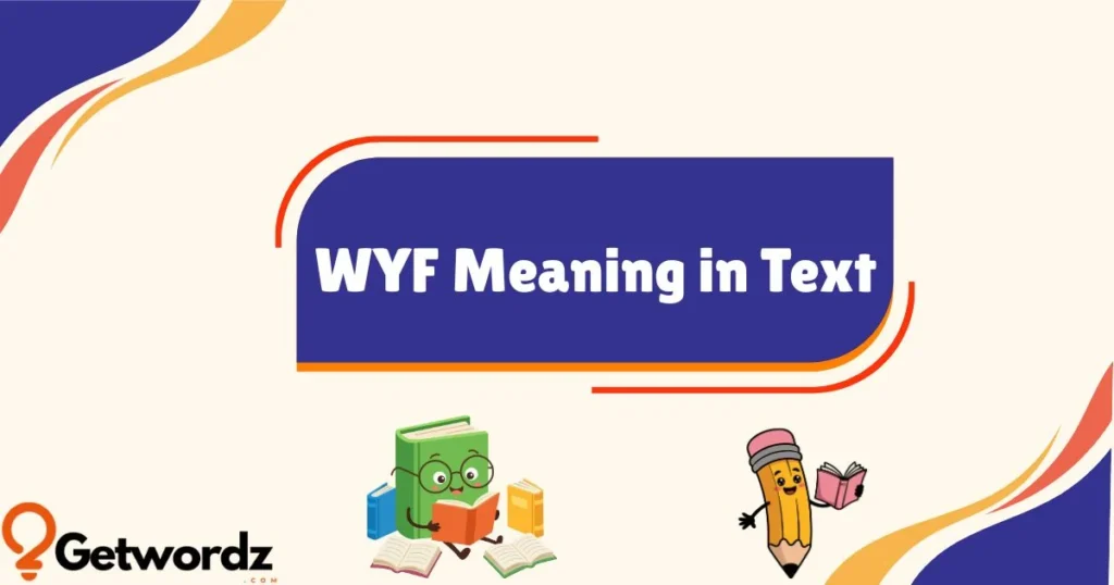 Wyf Meaning In Text